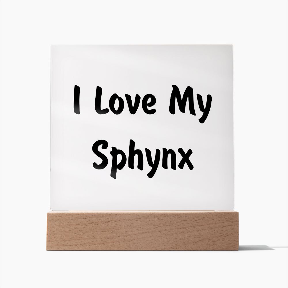 Love My Sphynx - Square Acrylic Plaque