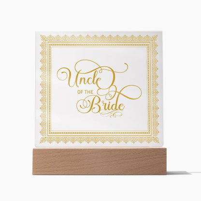 Uncle of the Bride (Gold) - Square Acrylic Plaque