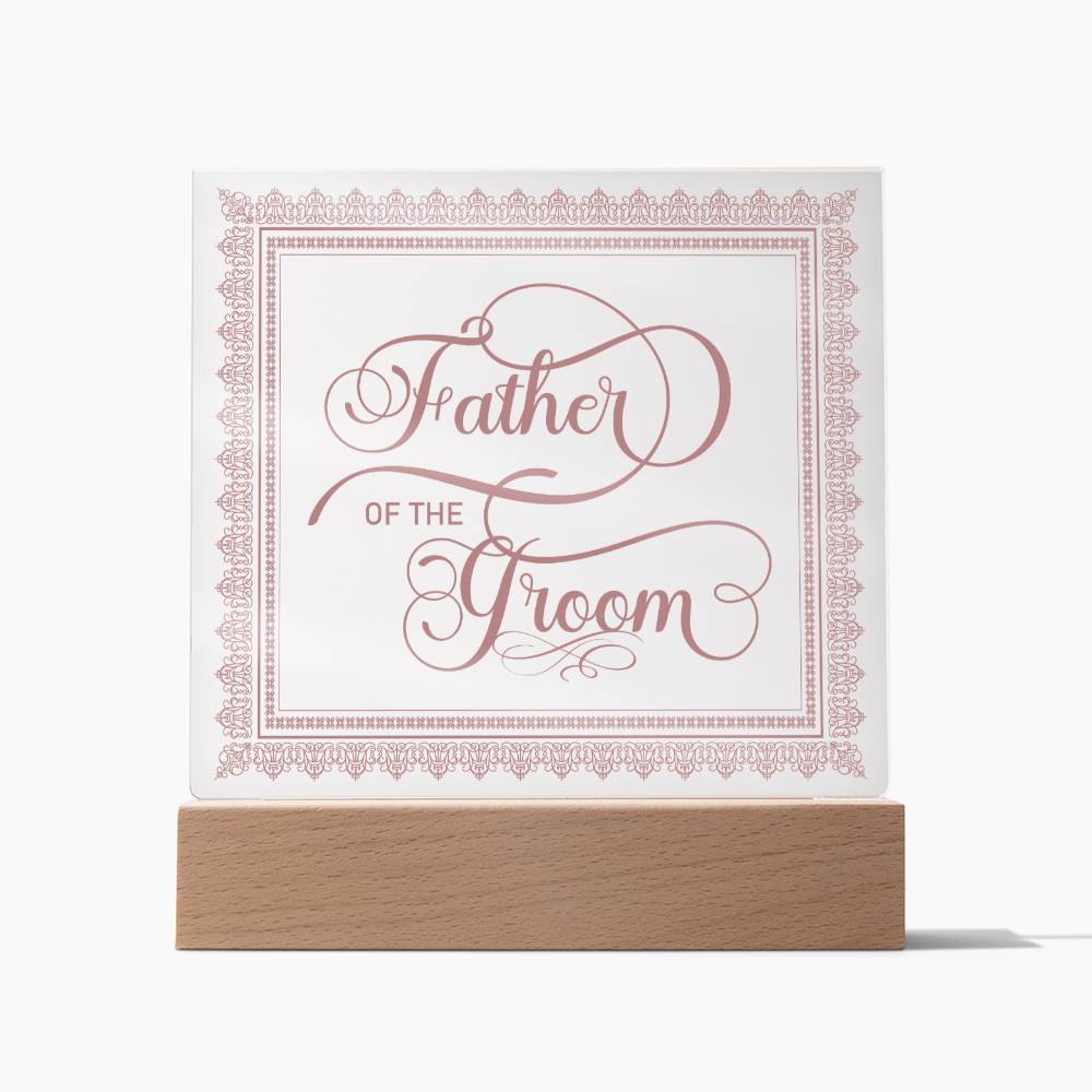 Father of the Groom (Rose) - Square Acrylic Plaque