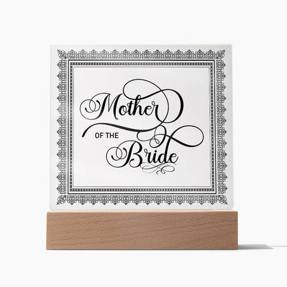Mother of the Bride (Black) - Square Acrylic Plaque