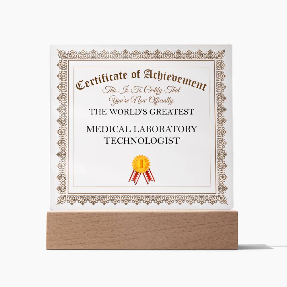 World's Greatest Medical Laboratory Technologist - Square Acrylic Plaque