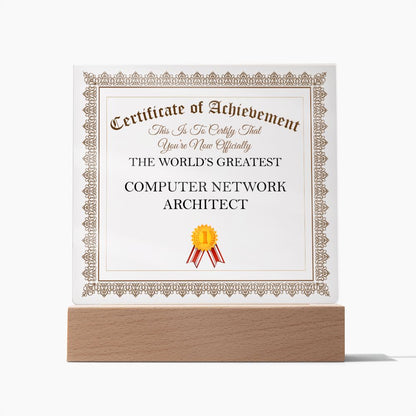 World's Greatest Computer Network Architect - Square Acrylic Plaque