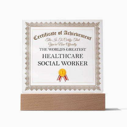 World's Greatest Healthcare Social Worker - Square Acrylic Plaque