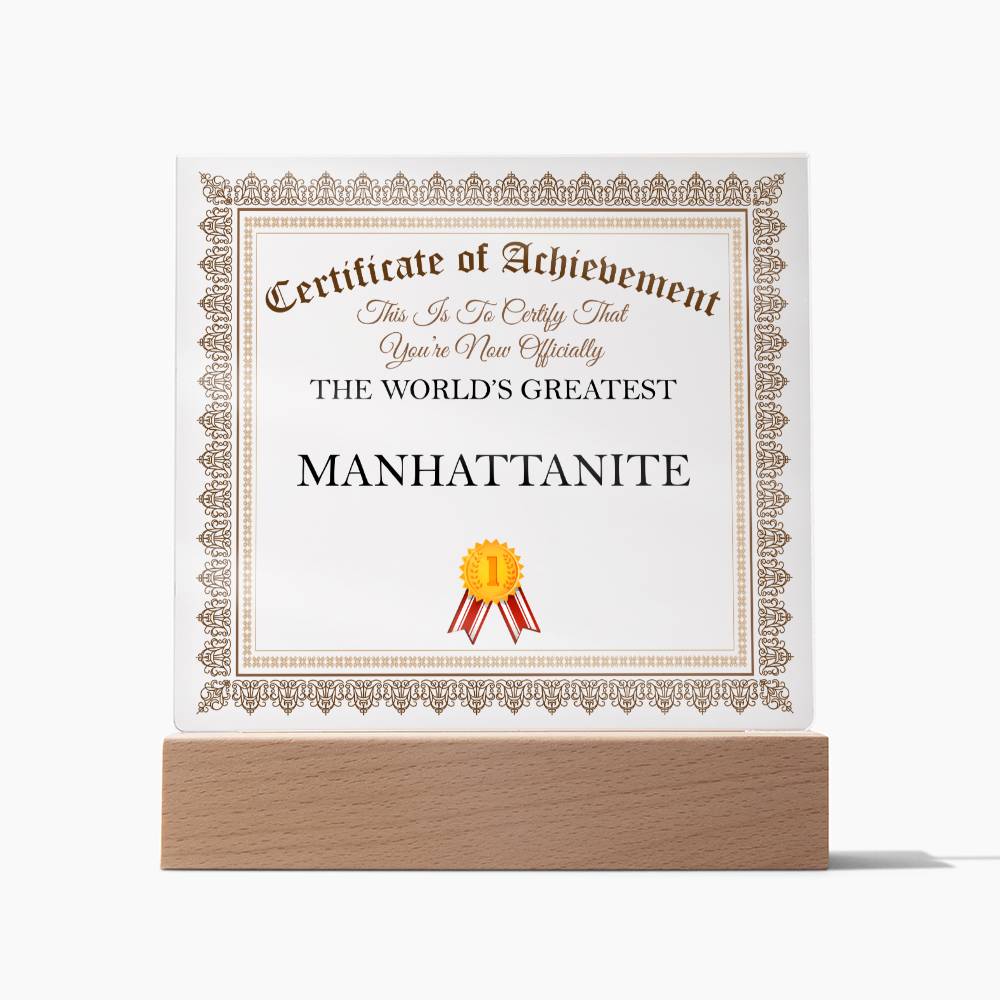 World's Greatest Manhattanite - Square Acrylic Plaque