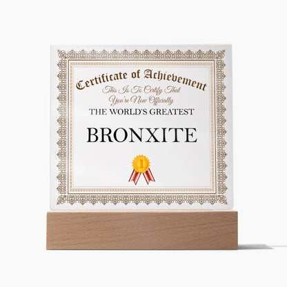 World's Greatest Bronxite - Square Acrylic Plaque