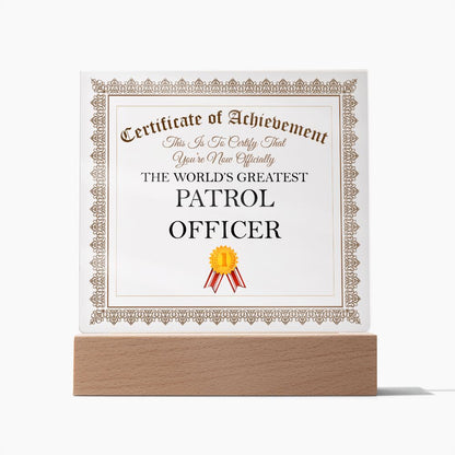World's Greatest Patrol Officer - Square Acrylic Plaque