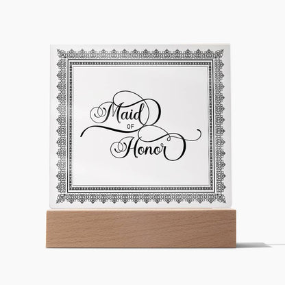 Maid of Honor (Black) - Square Acrylic Plaque