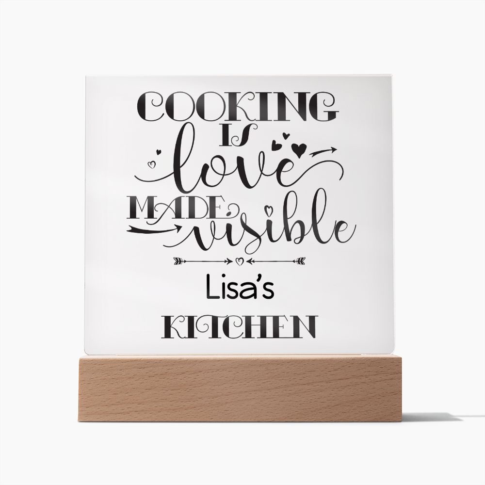 Lisa's Kitchen - Cooking Is Love - Square Acrylic Plaque