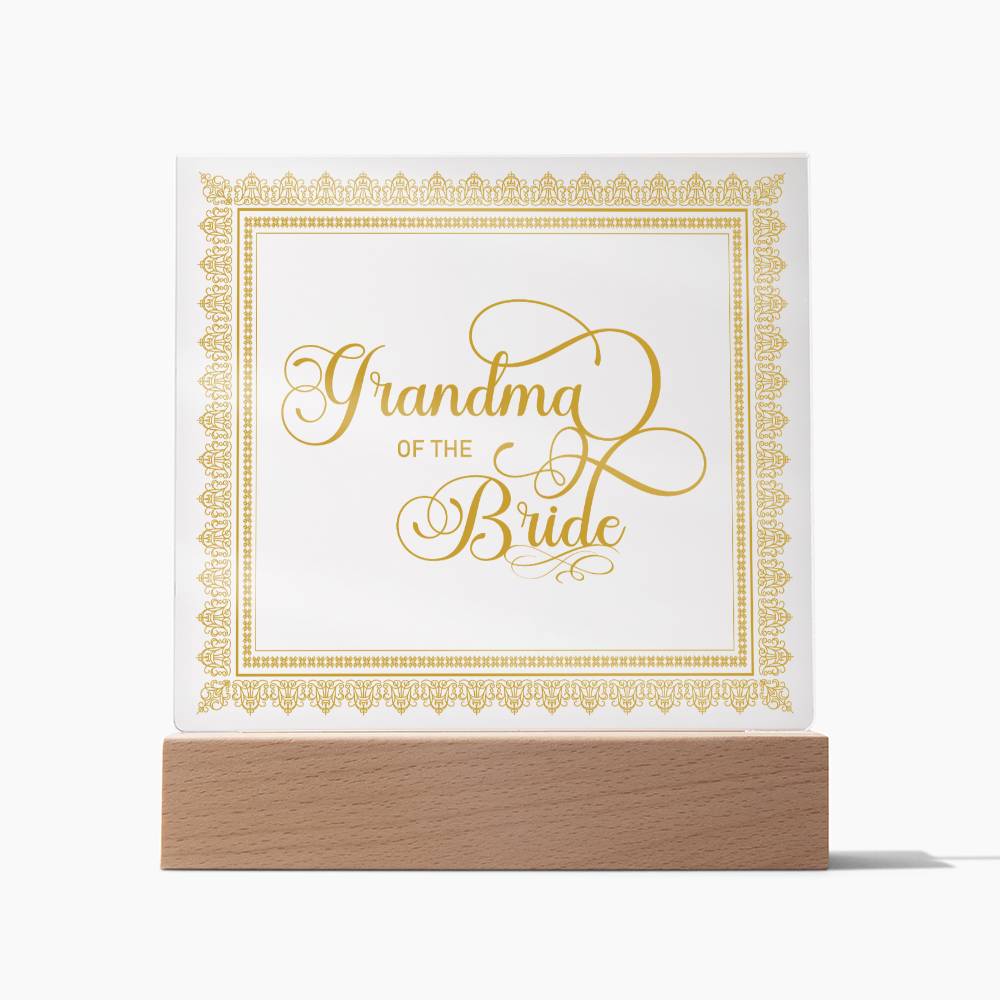 Grandma of the Bride (Gold) - Square Acrylic Plaque