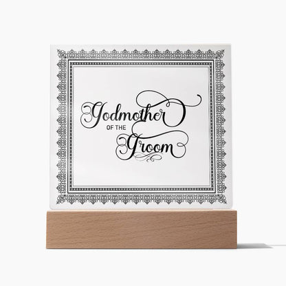 Godmother of the Groom (Black) - Square Acrylic Plaque