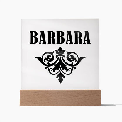 Barbara v01 - Square Acrylic Plaque