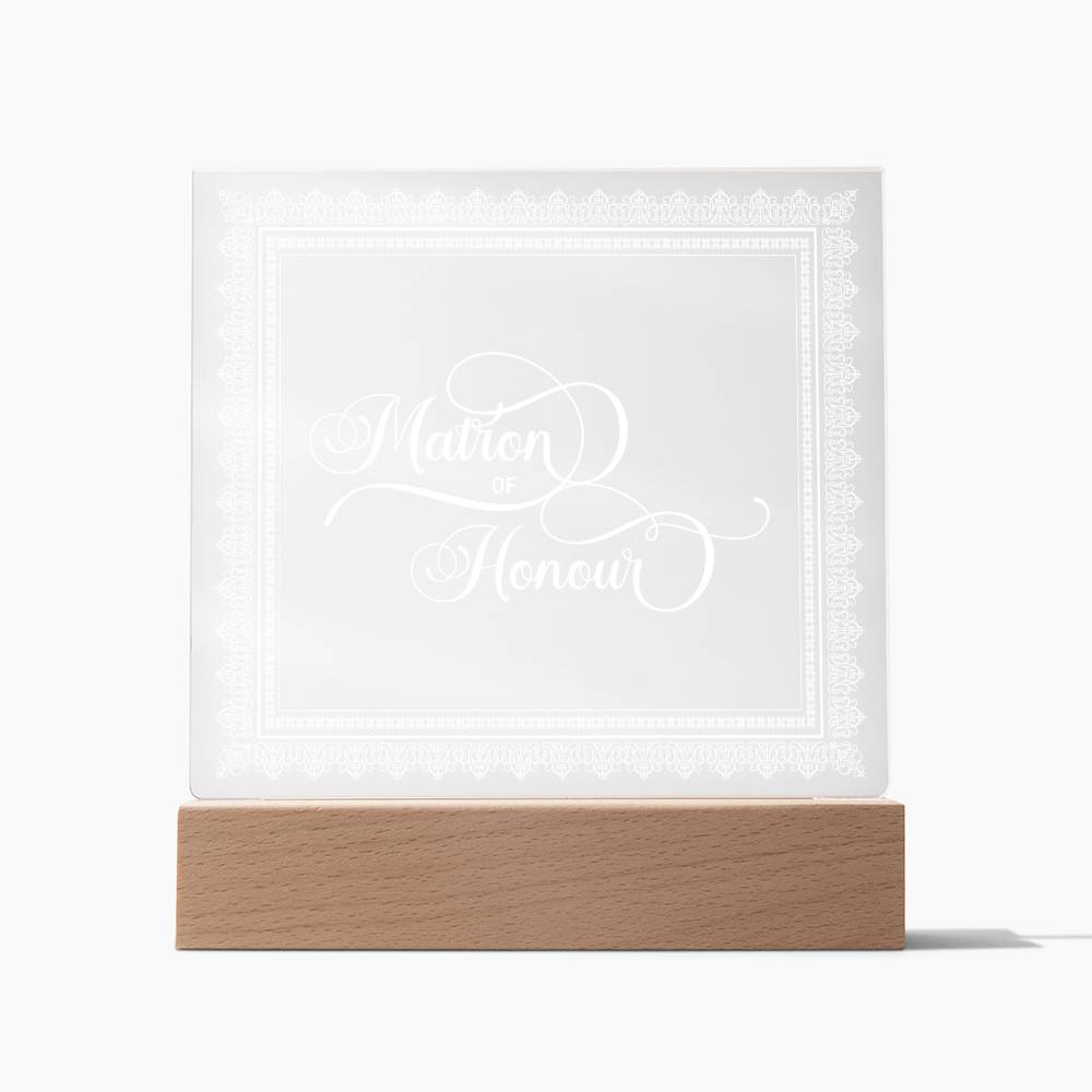 Matron of Honour (White) - Square Acrylic Plaque