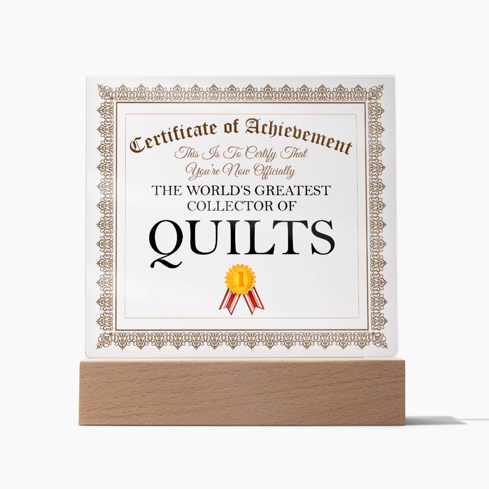 World's Greatest Collector Of Quilts - Square Acrylic Plaque