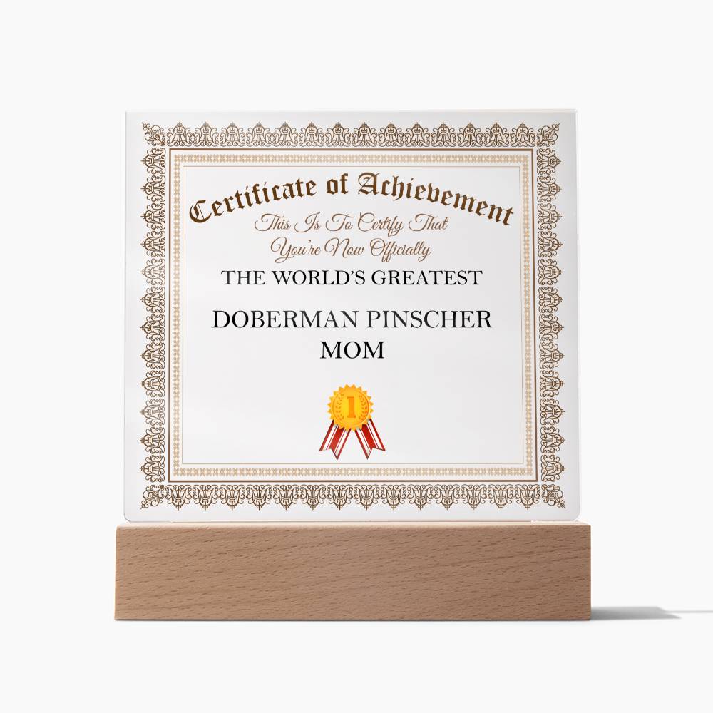 World's Greatest Doberman Pinscher Mom - Square Acrylic Plaque
