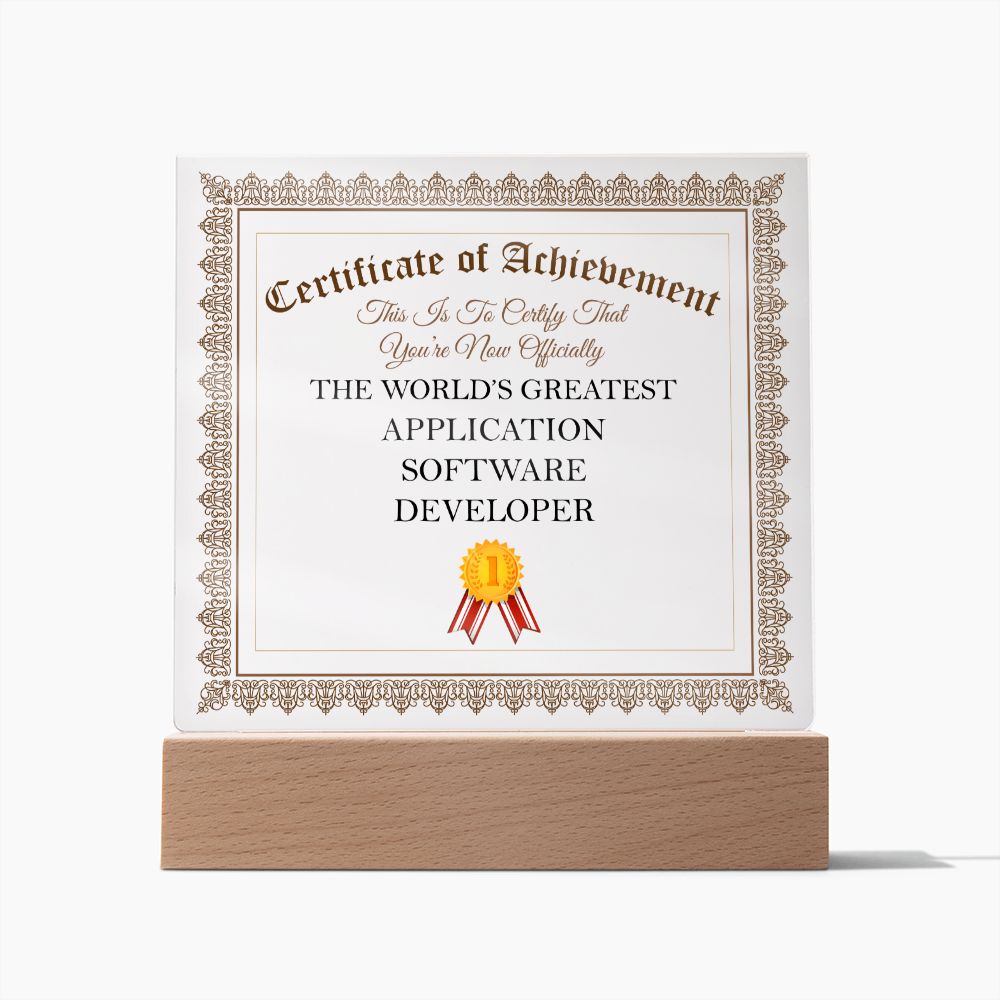 World's Greatest Application Software Developer - Square Acrylic Plaque
