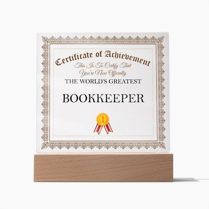 World's Greatest Bookkeeper - Square Acrylic Plaque