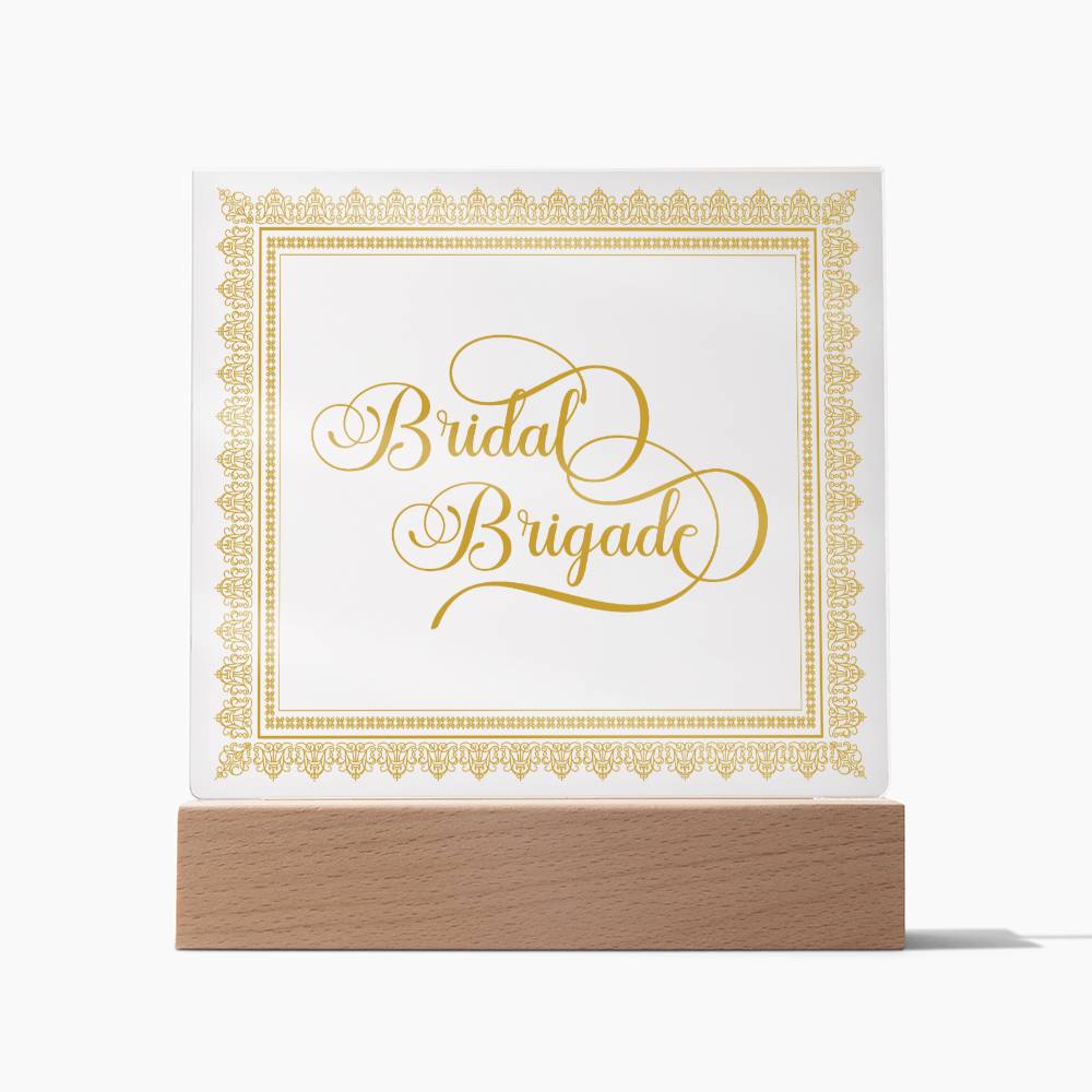 Bridal Brigade (Gold) - Square Acrylic Plaque