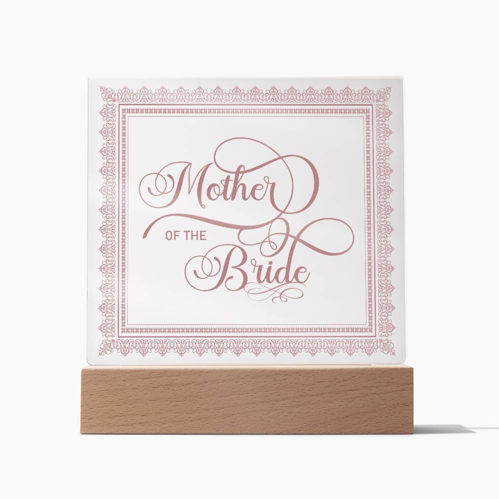 Mother of the Bride (Rose) - Square Acrylic Plaque