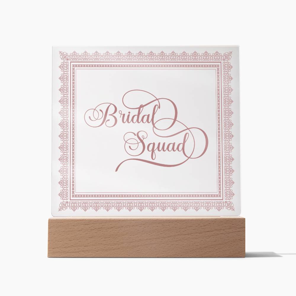 Bridal Squad (Rose) - Square Acrylic Plaque