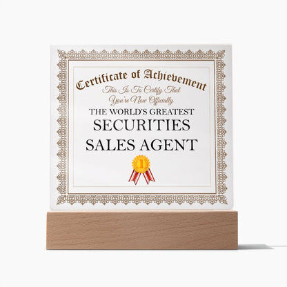 World's Greatest Securities Sales Agent - Square Acrylic Plaque