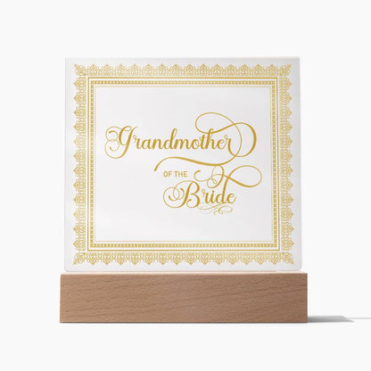 Grandmother of the Bride (Gold) - Square Acrylic Plaque