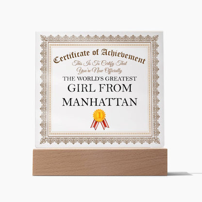 World's Greatest Girl From Manhattan - Square Acrylic Plaque