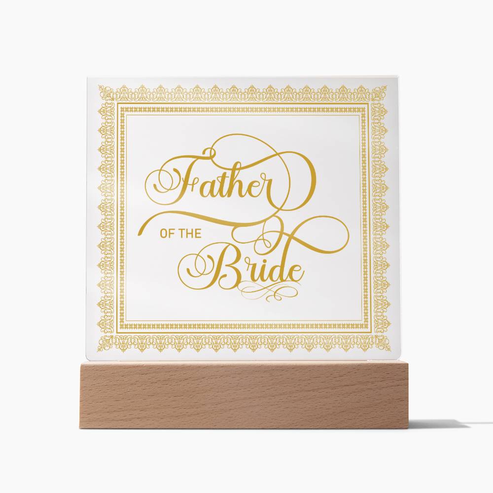 Father of the Bride (Gold) - Square Acrylic Plaque
