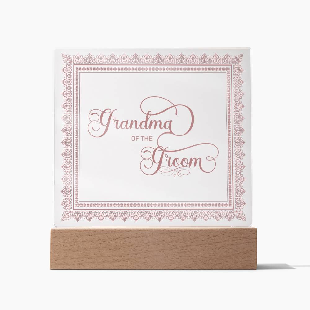 Grandma of the Groom (Rose) - Square Acrylic Plaque