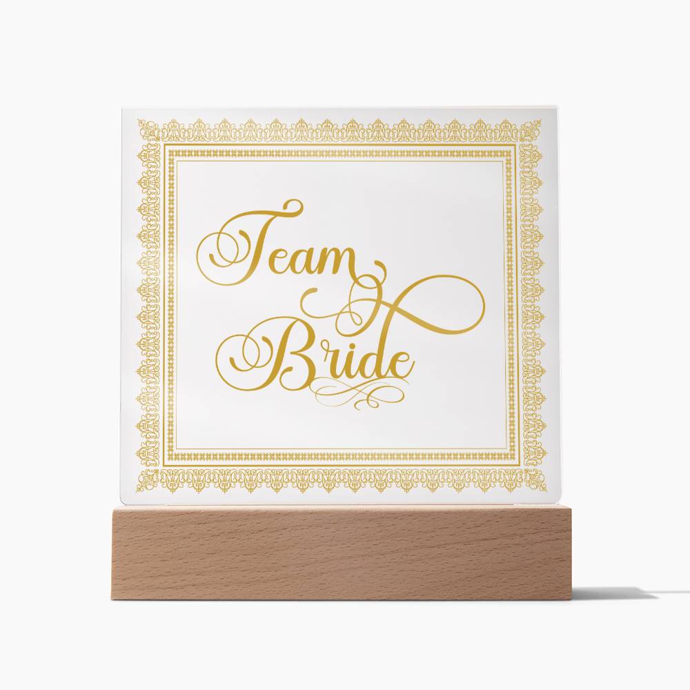 Team Bride (Gold) - Square Acrylic Plaque