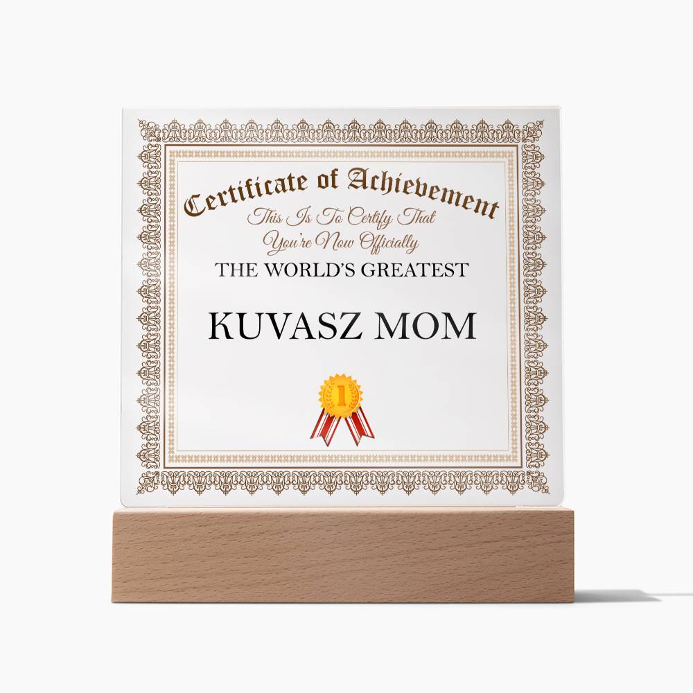 World's Greatest Kuvasz Mom - Square Acrylic Plaque