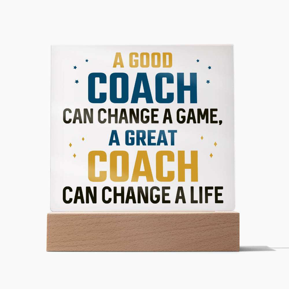 A Good Coach, A Great Coach - Square Acrylic Plaque