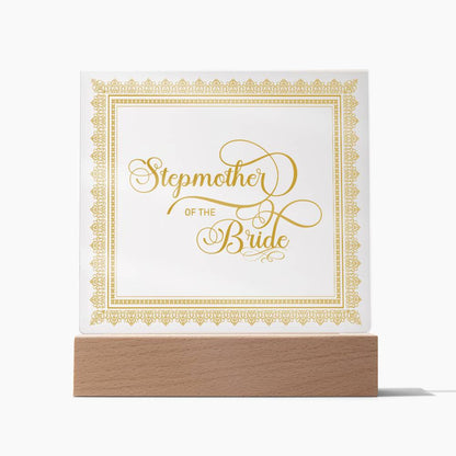 Stepmother of the Bride (Gold) - Square Acrylic Plaque
