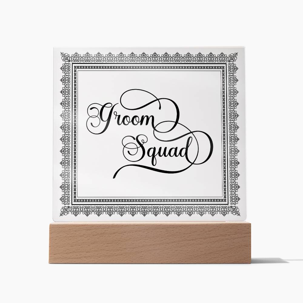 Groom Squad (Black) - Square Acrylic Plaque