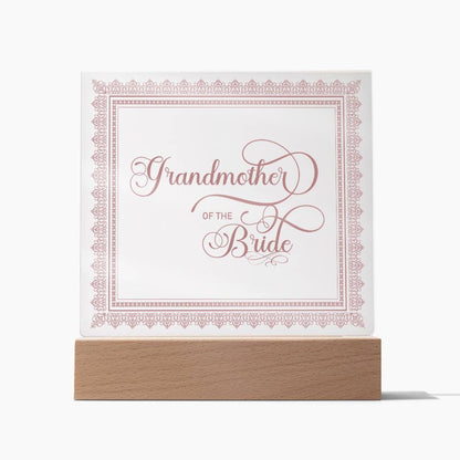 Grandmother of the Bride (Rose) - Square Acrylic Plaque