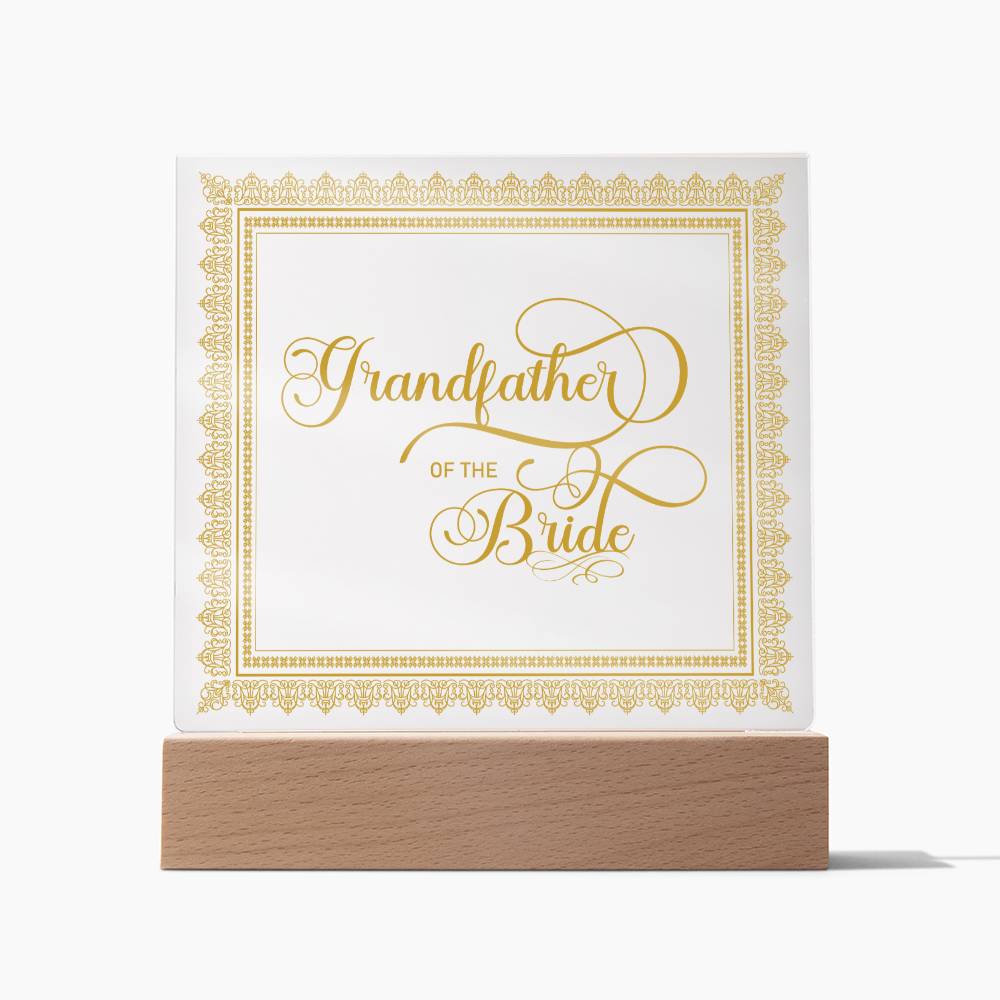 Grandfather of the Bride (Gold) - Square Acrylic Plaque