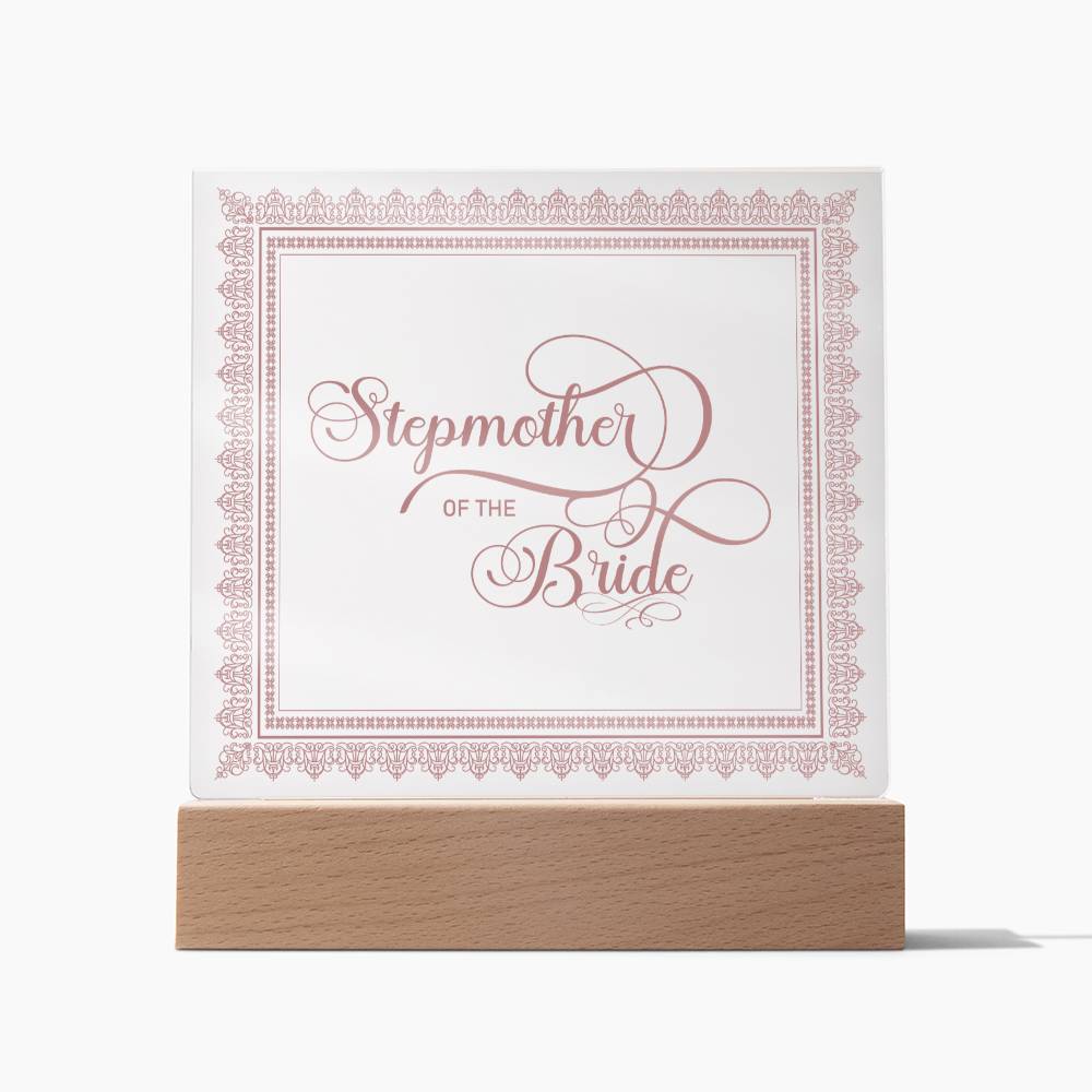 Stepmother of the Bride (Rose) - Square Acrylic Plaque