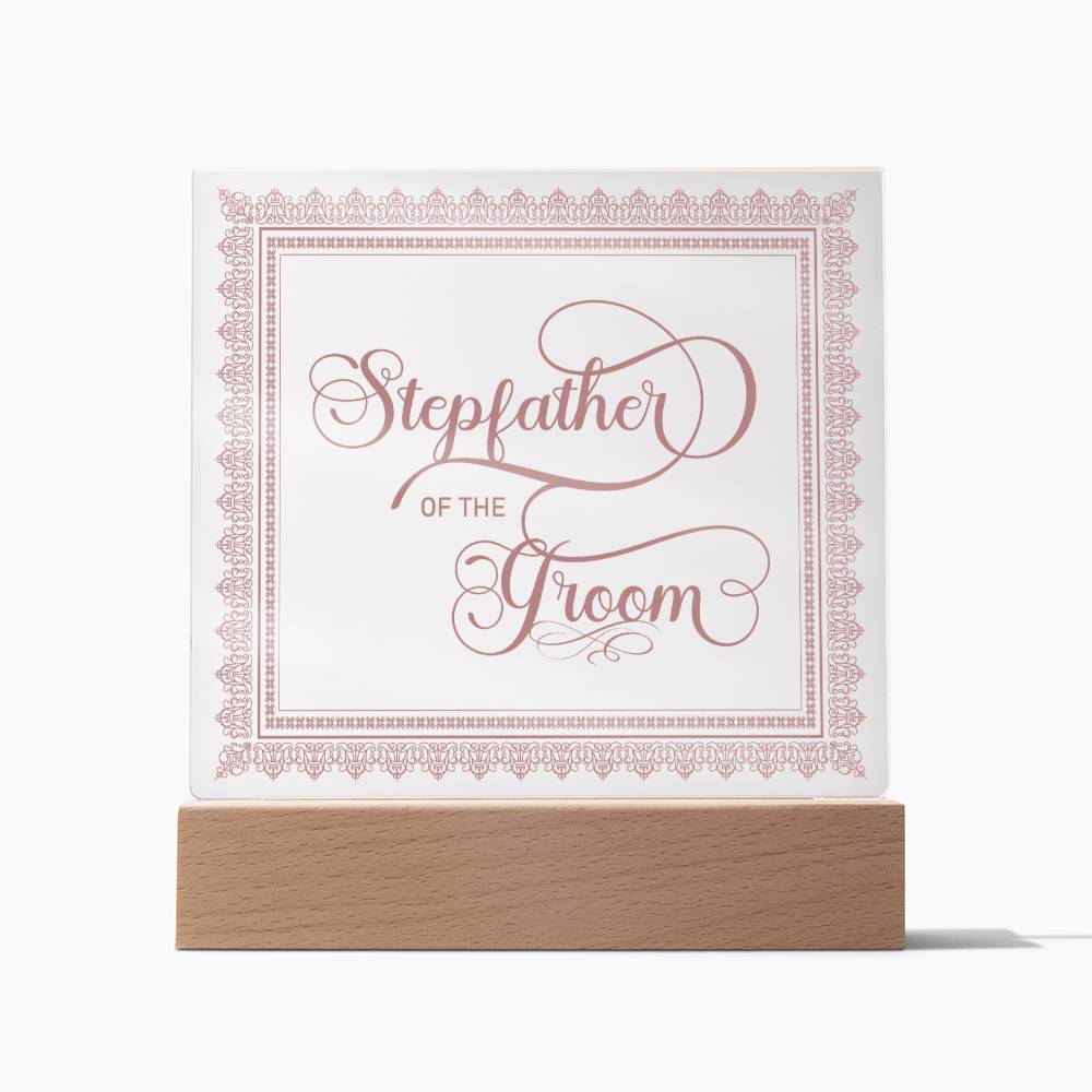 Stepfather of the Groom (Rose) - Square Acrylic Plaque