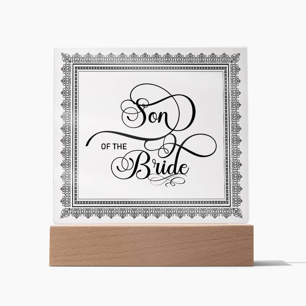 Son of the Bride (Black) - Square Acrylic Plaque