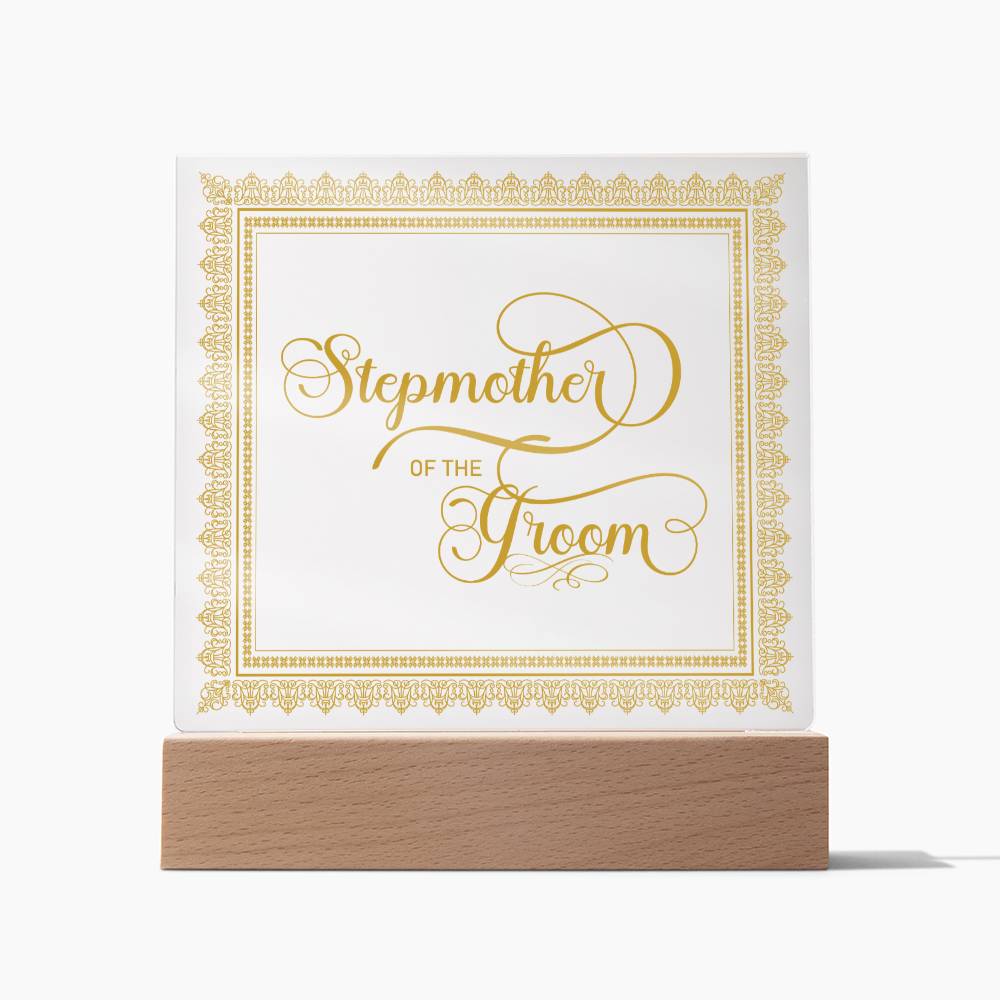 Stepmother of the Groom (Gold) - Square Acrylic Plaque
