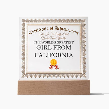 World's Greatest Girl From California - Square Acrylic Plaque
