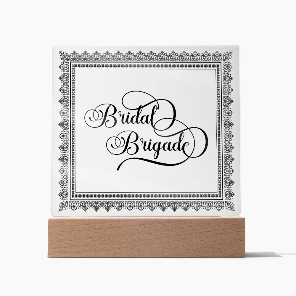 Bridal Brigade (Black) - Square Acrylic Plaque