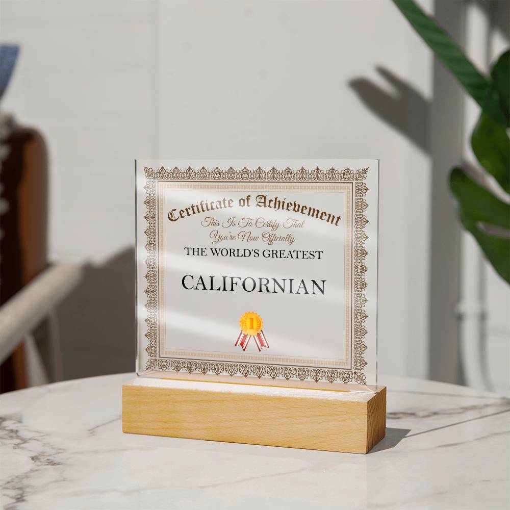 World's Greatest Californian - Square Acrylic Plaque