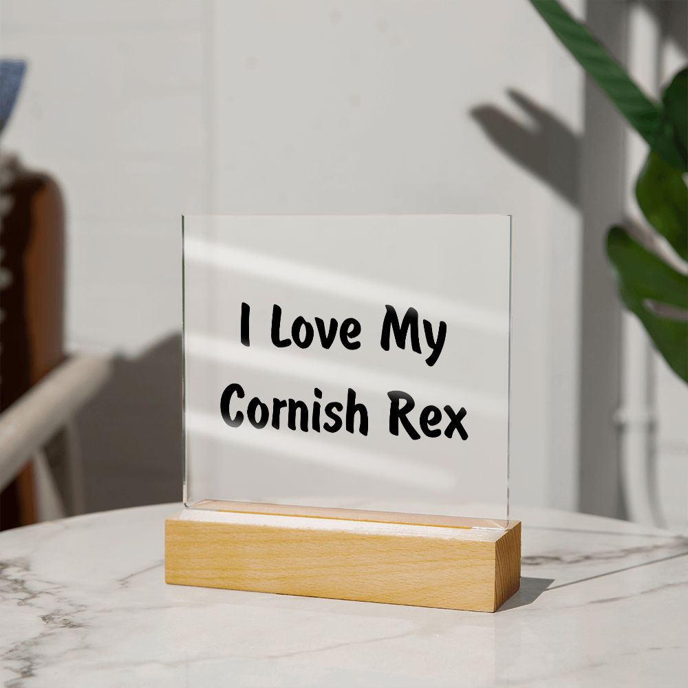 Love My Cornish Rex - Square Acrylic Plaque