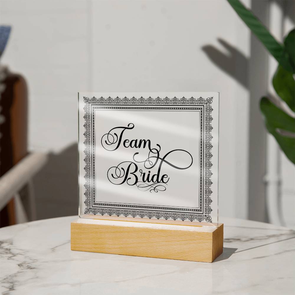 Team Bride (Black) - Square Acrylic Plaque