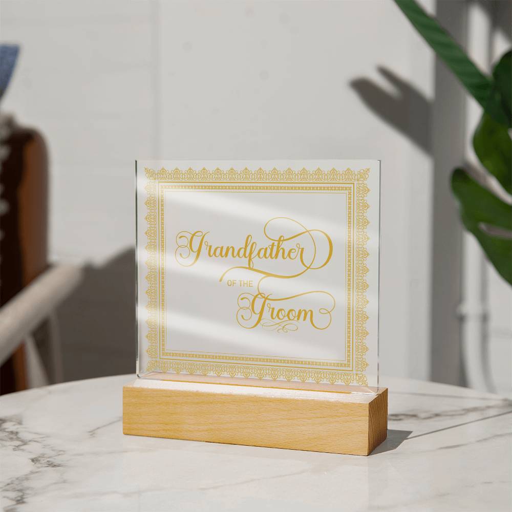 Grandfather of the Groom (Gold) - Square Acrylic Plaque