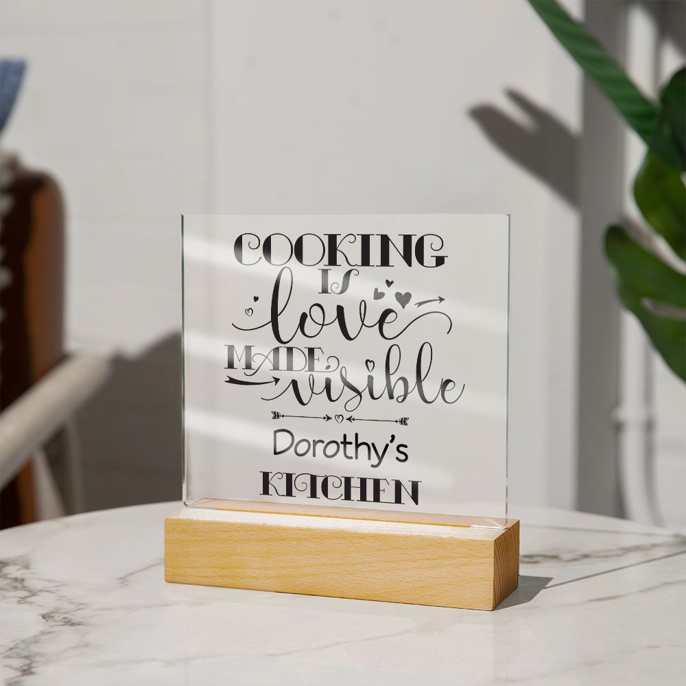 Dorothy's Kitchen - Cooking Is Love - Square Acrylic Plaque