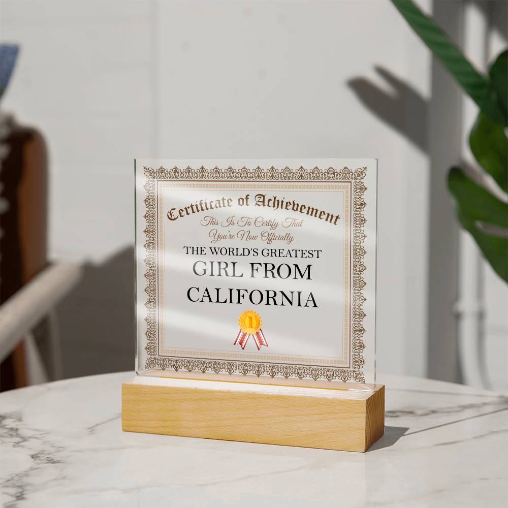 World's Greatest Girl From California - Square Acrylic Plaque