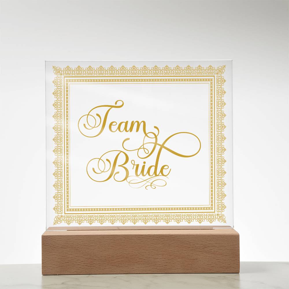 Team Bride (Gold) - Square Acrylic Plaque