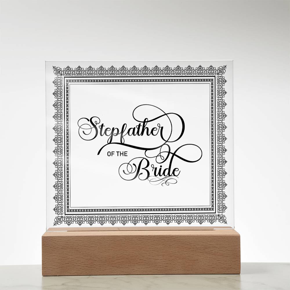 Stepfather of the Bride (Black) - Square Acrylic Plaque