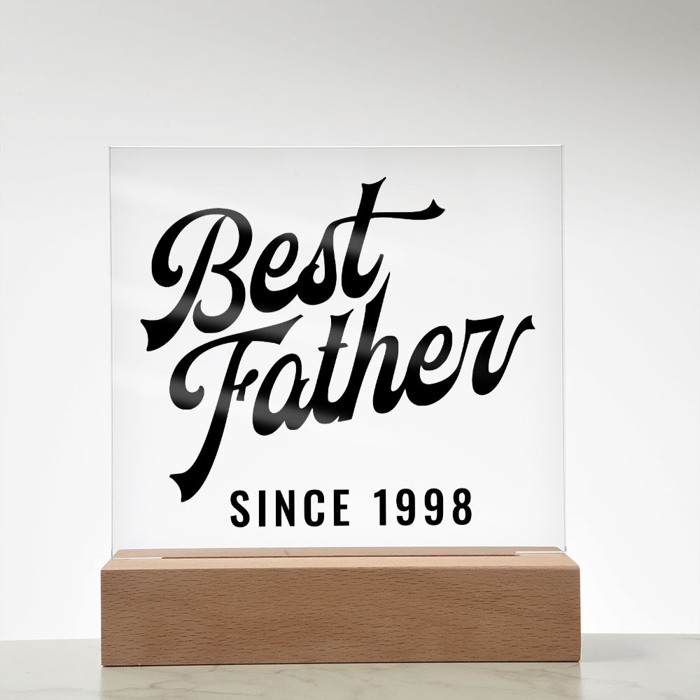 Best Father Since 1998 - Square Acrylic Plaque